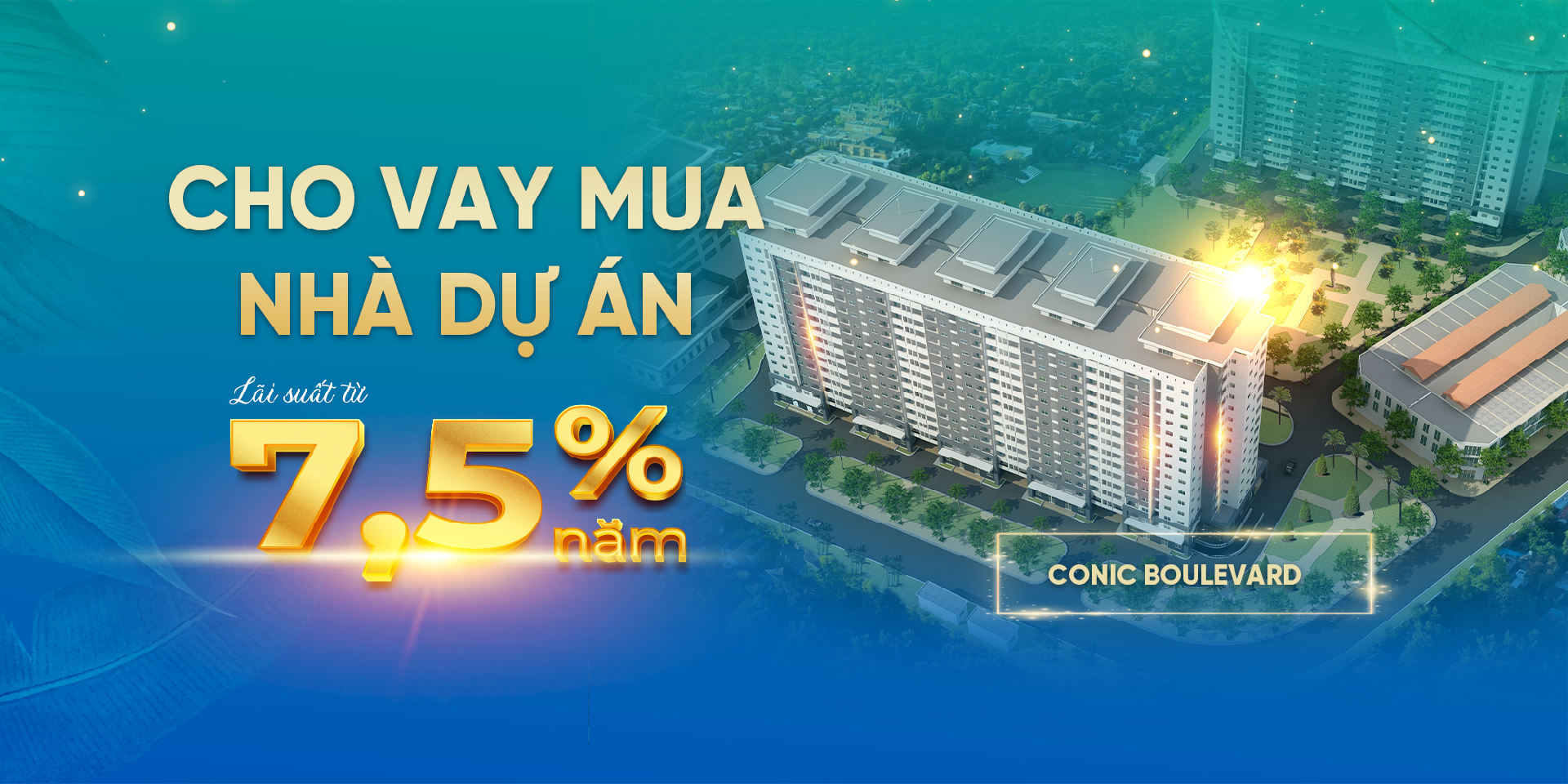 VIETABANK CHO VAY ƯU ĐÃI DỰ ÁN CONIC BOULEVARD